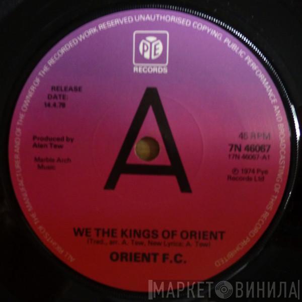 Orient F.C. - Football, Football / We The Kings Of Orient