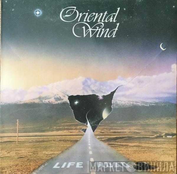 Oriental Wind - Life Road