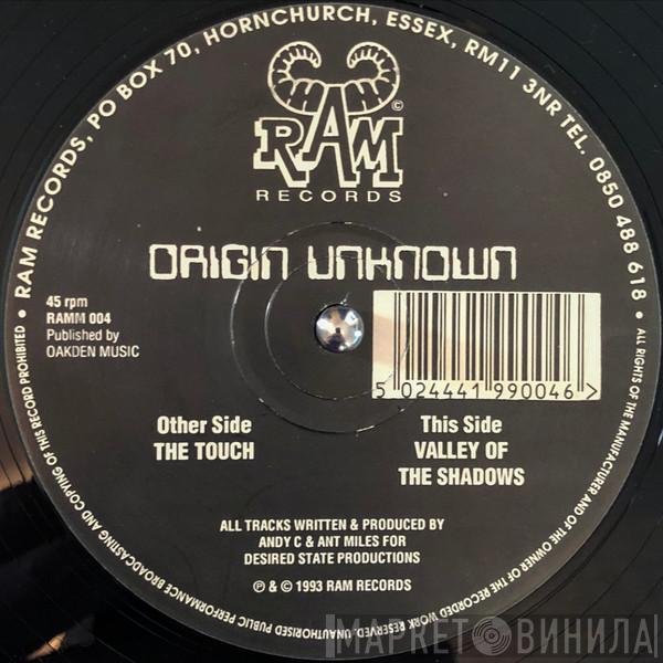 Origin Unknown - The Touch / Valley Of The Shadows
