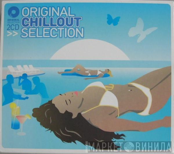  - Original Chillout Selection