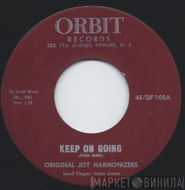 Original Joy Harmonizers - Keep On Going / Only One Way