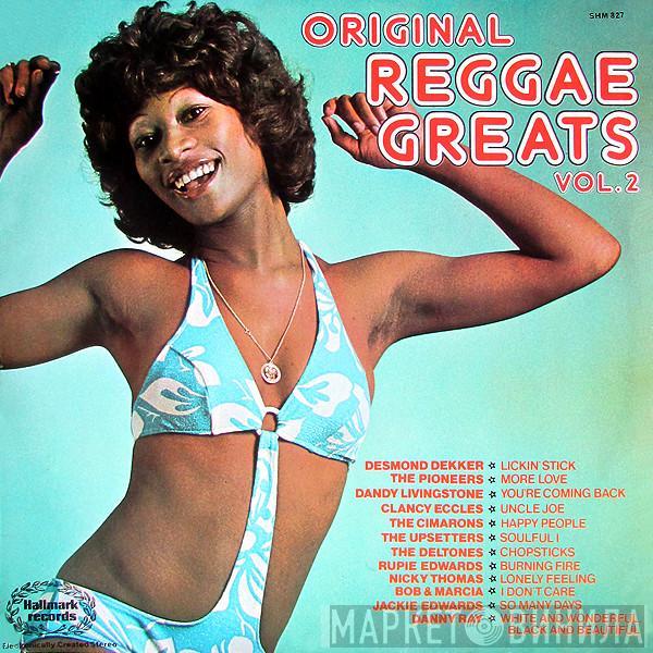  - Original Reggae Greats - Vol. 2