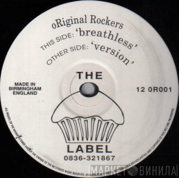 Original Rockers - Breathless