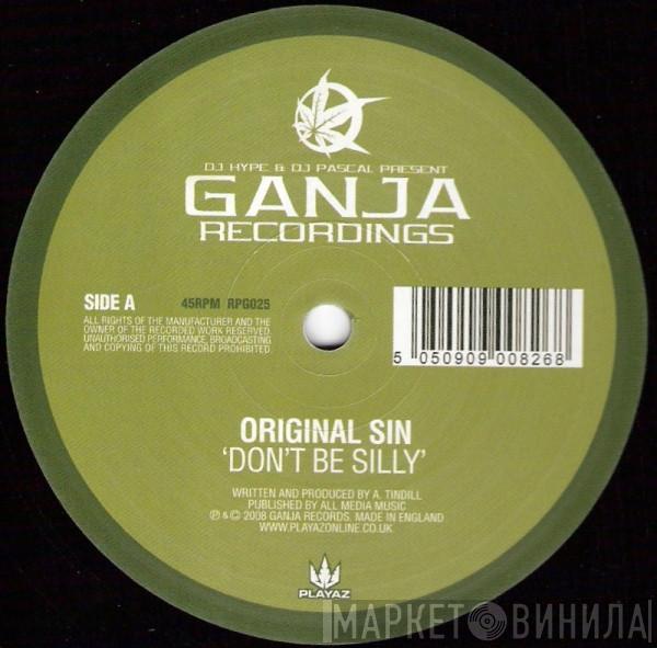 Original Sin  - Don't Be Silly / Cheater Cheater