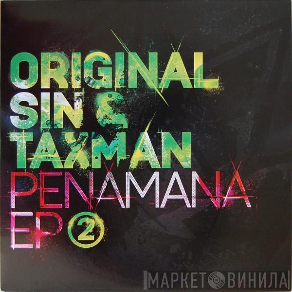 Original Sin , Taxman  - Penamana EP 2