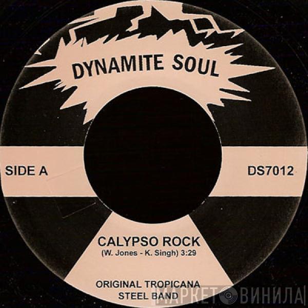 Original Tropicana Steel Band, The Esso Trinidad Steel Band - Calypso Rock / I Want You Back