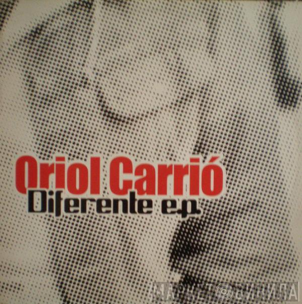 Oriol Carrio - Diferente E.P.