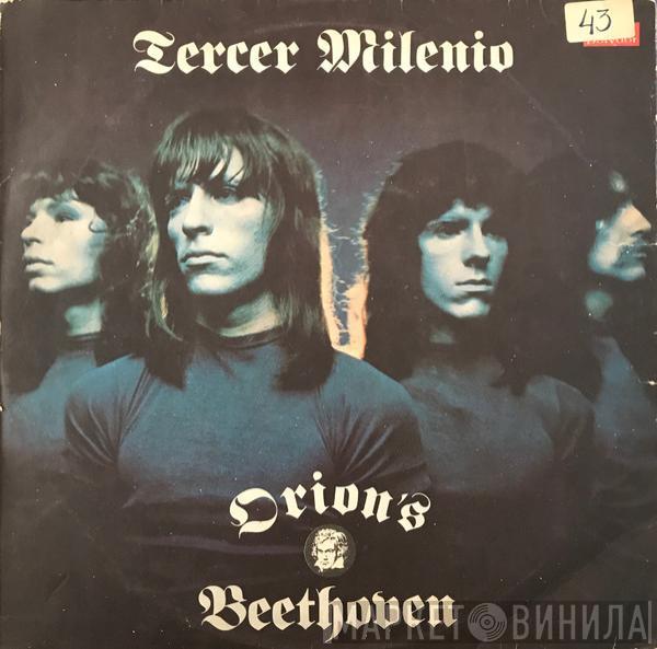 Orion's Beethoven - Tercer Milenio