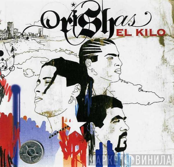 Orishas - El Kilo