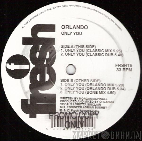 Orlando  - Only You