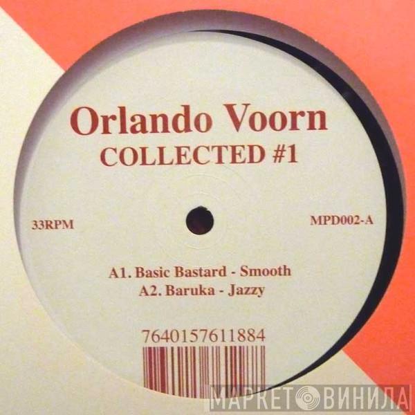Orlando Voorn - Collected Ep 1