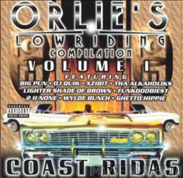  - Orlie's Lowriding Compilation Volume 1 - Coast Ridas