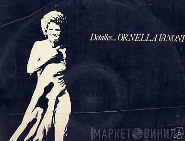 Ornella Vanoni - Detalles