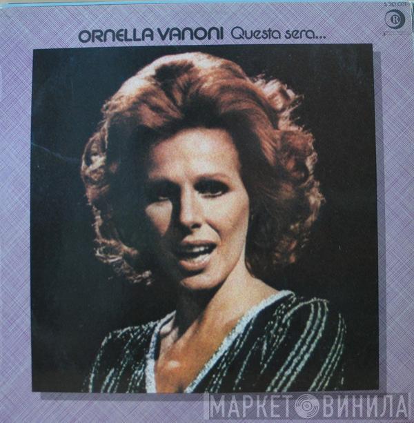 Ornella Vanoni - Questa Sera...