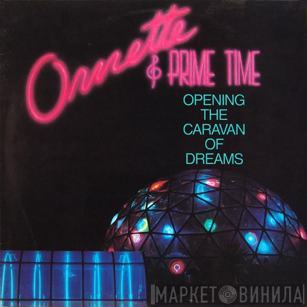 Ornette Coleman, Prime Time  - Opening The Caravan Of Dreams