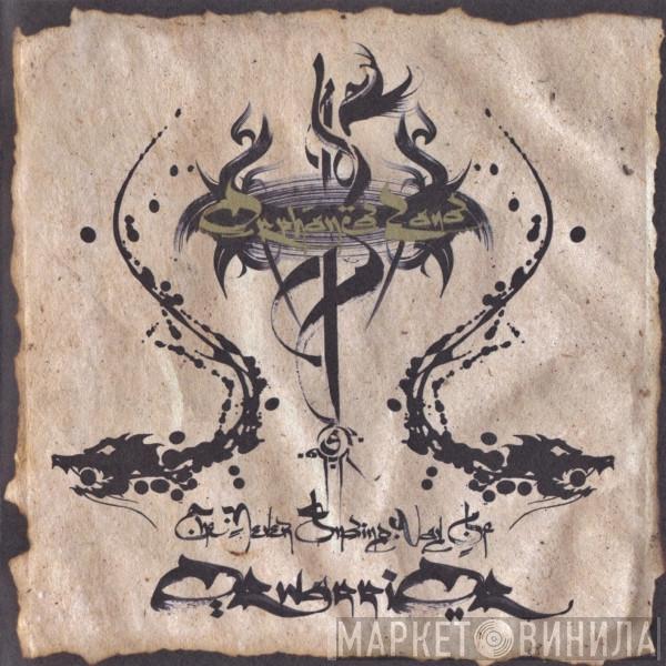  Orphaned Land  - The Never Ending Way Of ORwarriOR