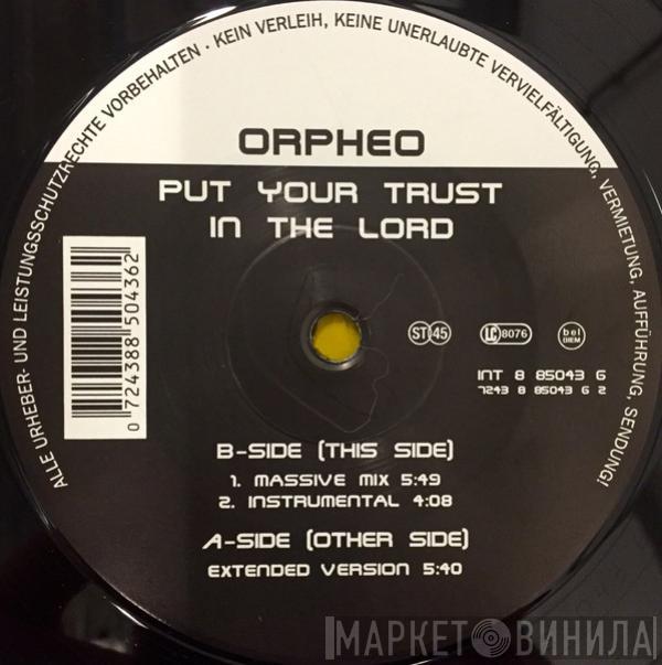 Orpheo  - Put Your Trust In The Lord