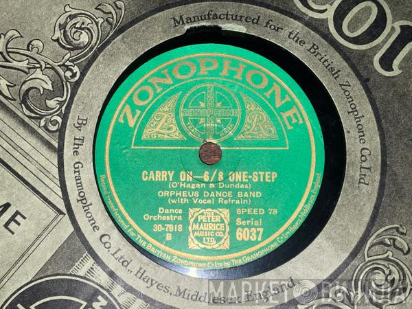 Orpheus Dance Band - Carry On / Resolutions For 1932
