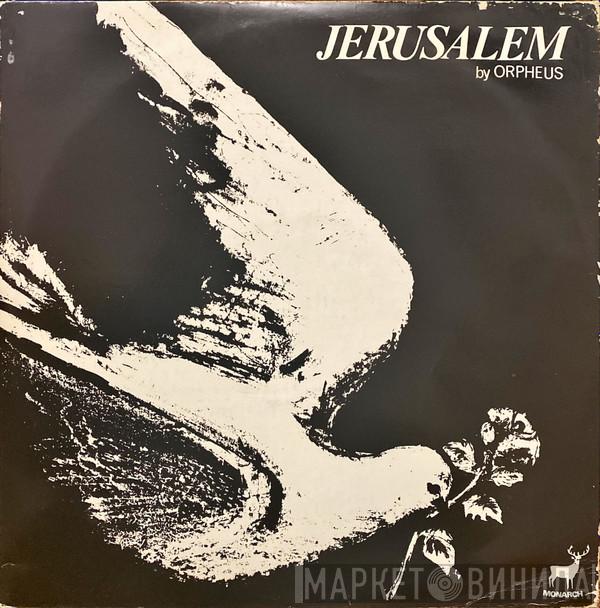 Orpheus  - Jerusalem