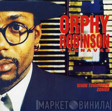 Orphy Robinson - When Tomorrow Comes
