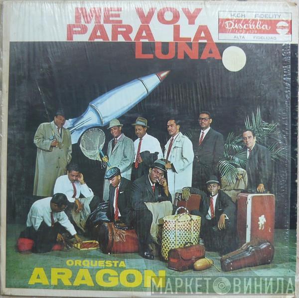  Orquesta Aragon  - Me Voy Para La Luna