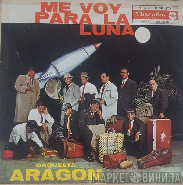  Orquesta Aragon  - Me Voy Para La Luna