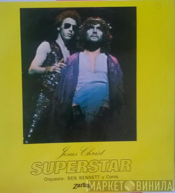 Orquesta Ben Bennett Y Coros - Jesus Christ Superstar