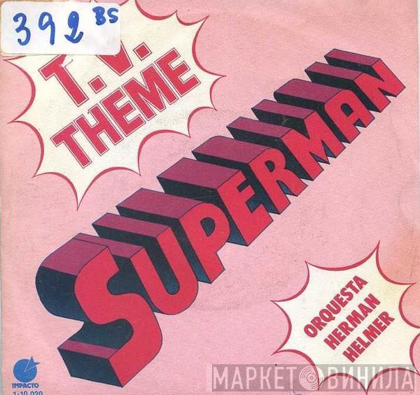 Orquesta De Herman Helmer - TV Theme From Superman