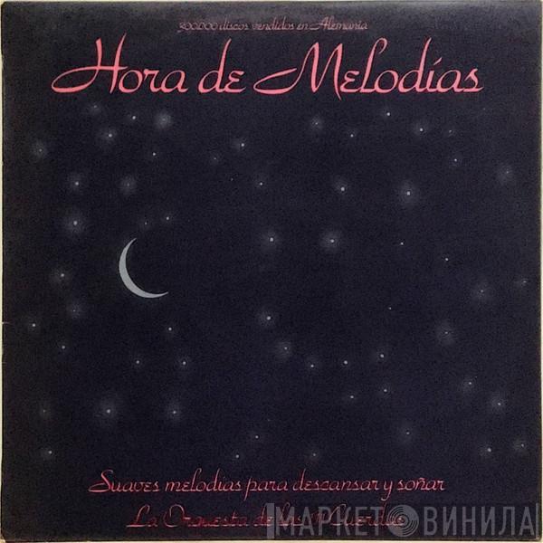 Orquesta De Las 111 Cuerdas - Hora De Melodías
