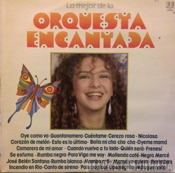 Orquesta Encantada - Lo Mejor De