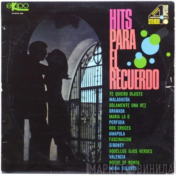 Orquesta Latino Americana - Hits Para El Recuerdo