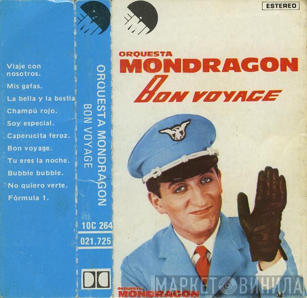 Orquesta Mondragón - Bon Voyage