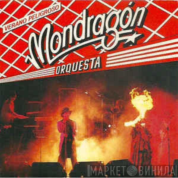 Orquesta Mondragón - Verano Peligroso