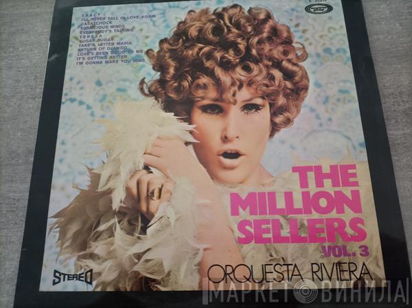 Orquesta Riviera - The Million Sellers  Vol.3