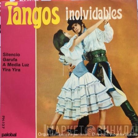 Orquesta Típica Argentina - Tangos Inolvidables