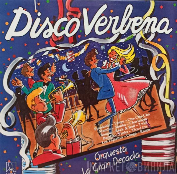 Orquesta la Gran Decada - Disco Verbena