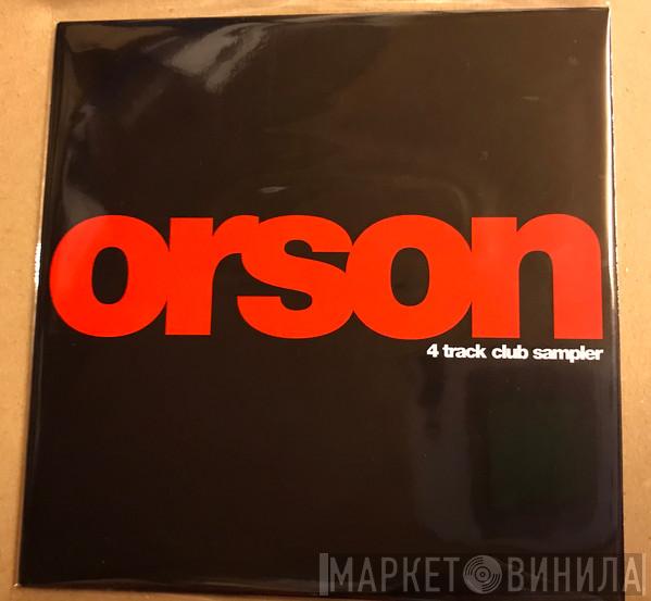 Orson  - 4 Track Club Sampler