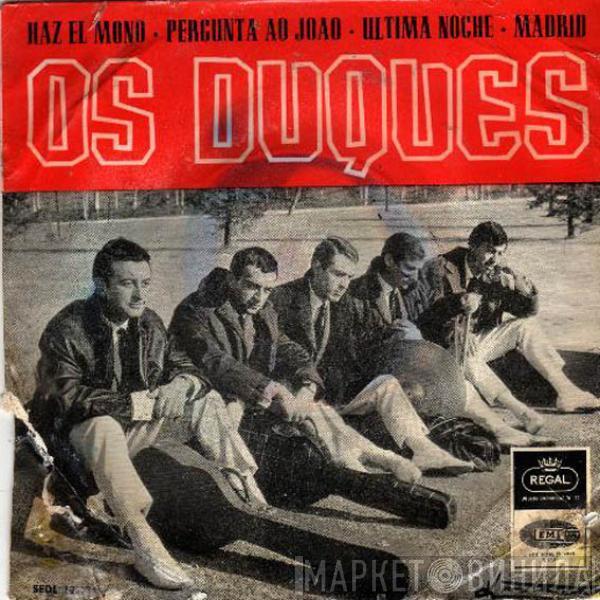 Os Duques - Haz El Mono