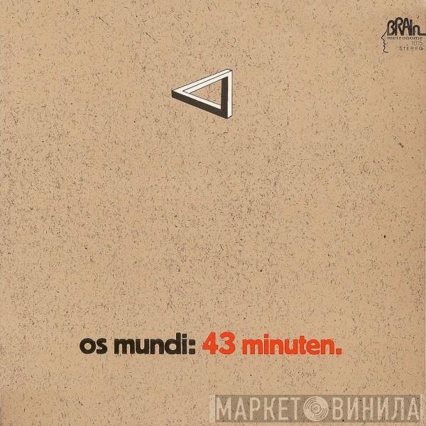 Os Mundi - 43 Minuten