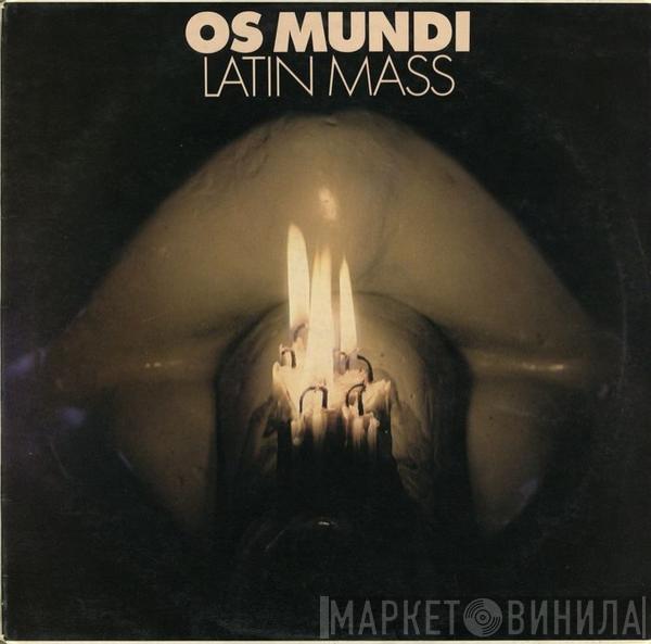 Os Mundi - Latin Mass