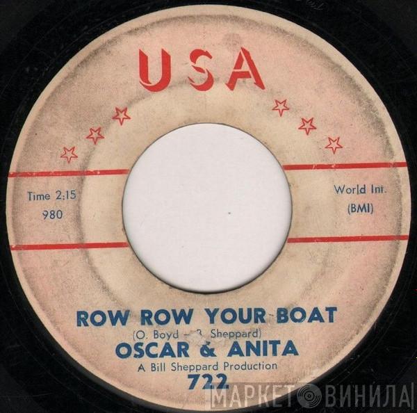Oscar & Anita - Row Row Your Boat / What You Don't Know (Won't Hurt You)