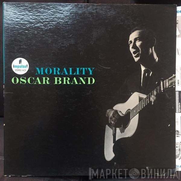 Oscar Brand - Morality (Oscar Brand At Cooper Union)