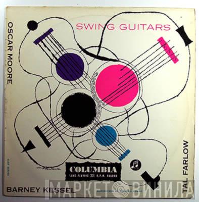Oscar Moore, Barney Kessel, Tal Farlow - Swing Guitars
