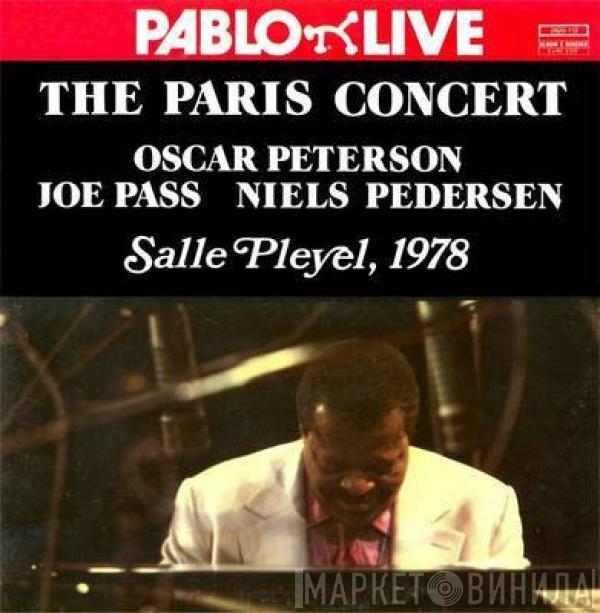 , Oscar Peterson , Joe Pass  Niels-Henning Ørsted Pedersen  - The Paris Concert: Salle Pleyel, 1978