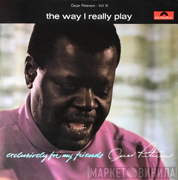 Oscar Peterson - The Way I Really Play