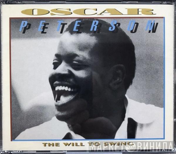 Oscar Peterson - The Will To Swing