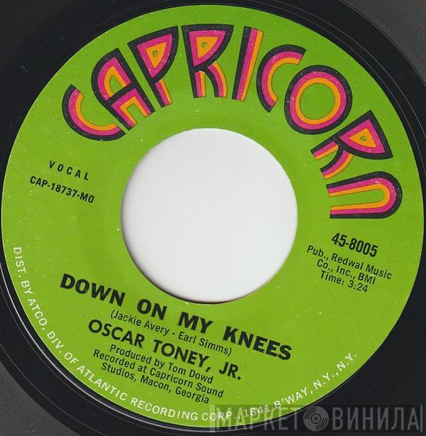 Oscar Toney Jr. - Down On My Knees / Seven Days Tomorrow