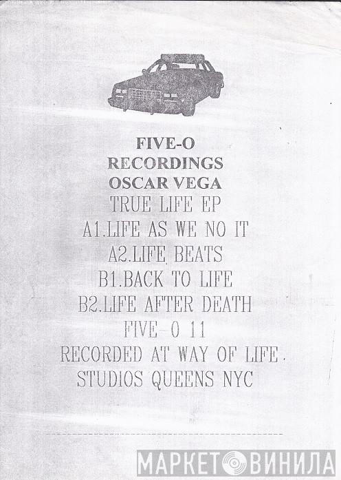 Oscar Vega - True Life EP