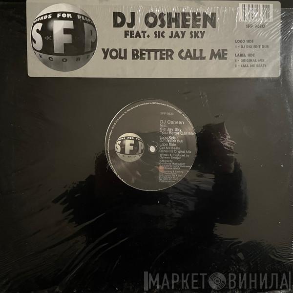 Osheen - You Better Call Me