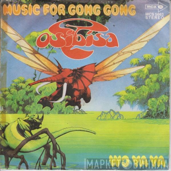 Osibisa - Music For Gong Gong / Woyaya